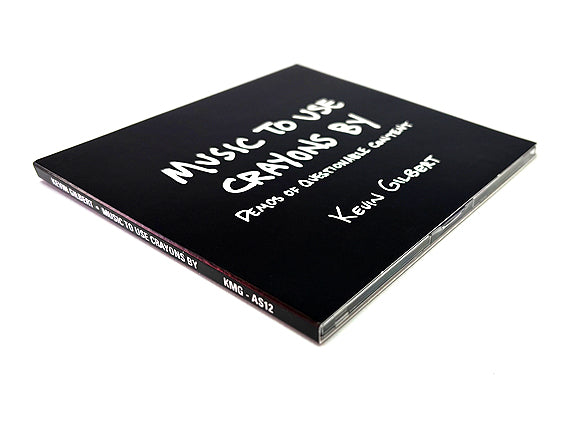 KMG Archive Series - Volume 12 - Kevin Gilbert — Music To Use Crayons By