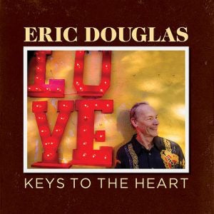 Eric Douglas - Keys To The Heart