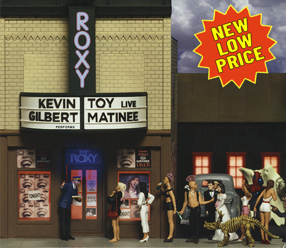Kevin Gilbert Performs Toy Matinee Live - New Low Price!